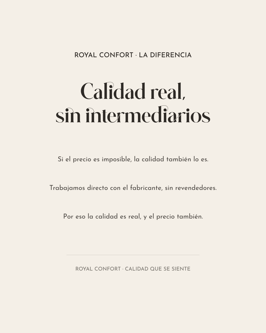 La diferencia Royal Comfort